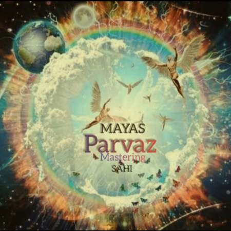Mayas – Parvaz